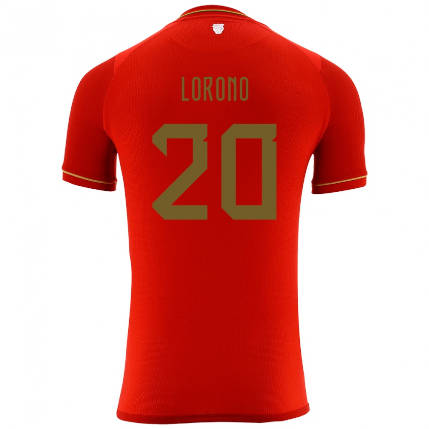 Damen Bolivien Bernardo Loroño #20 Rot Auswärtstrikot Trikot 24-26 T-Shirt