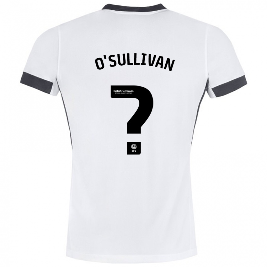 Kinder William O'sullivan #0 Weiß Schwarz Auswärtstrikot Trikot 2024/25 T-Shirt